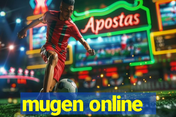 mugen online